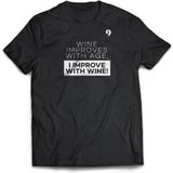 9wines Accessories Wine improves T-Shirt 